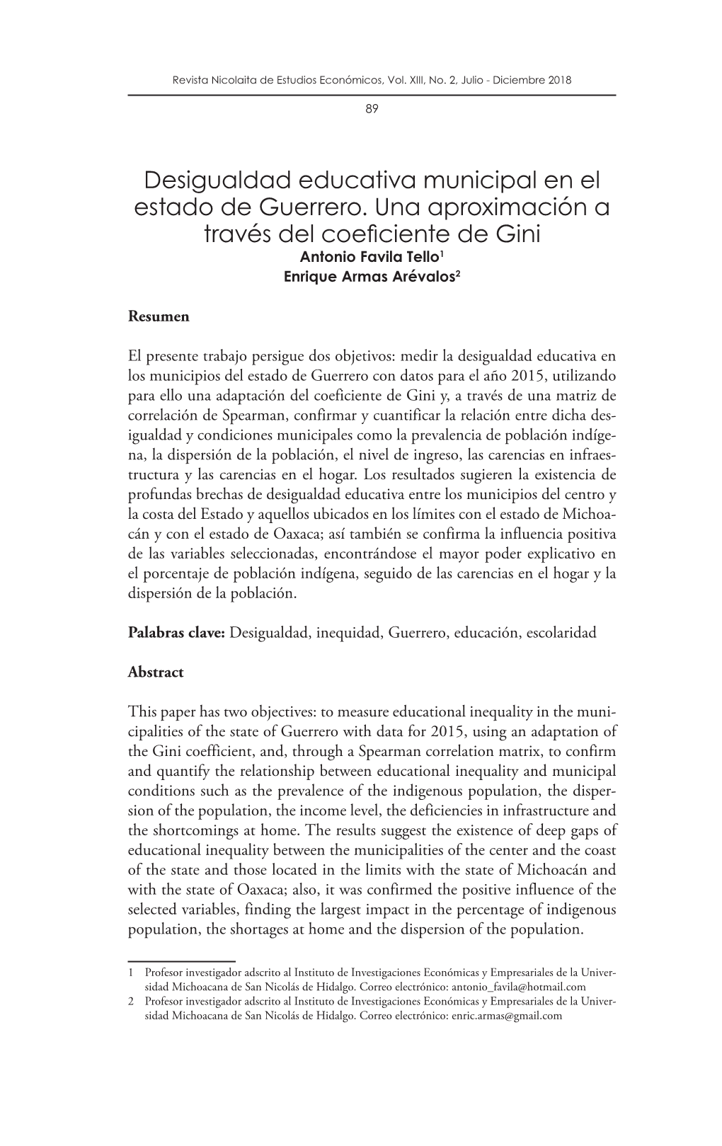 Desigualdad Educativa Municipal En El Estado De Guerrero. Una Aproximación a Través Del Coeficiente De Gini Antonio Favila Tello1 Enrique Armas Arévalos2