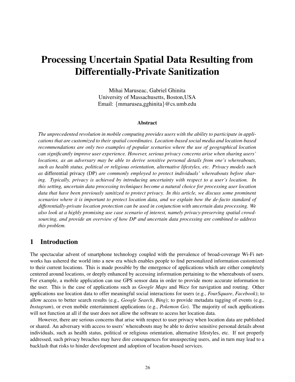 Processing Uncertain Spatial Data Resulting from Differentially-Private Sanitization