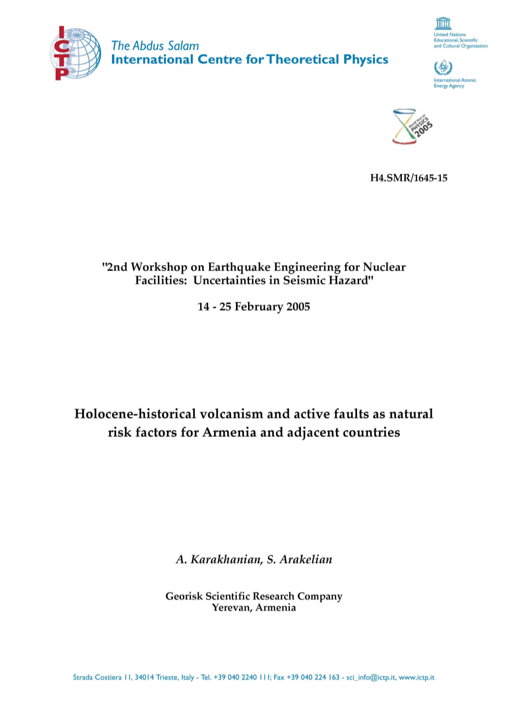 2Nd Workshop on Earthquake Engineering for Nuclear Facilities: Uncertainties in Seismic Hazard