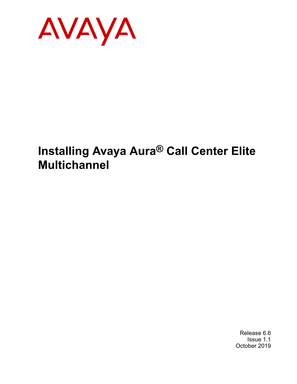 Installing Avaya Aura® Call Center Elite Multichannel