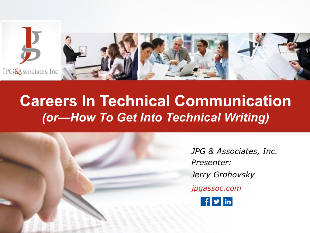 Careers in Technical Communication (Or—How to Get Into Technical Writing)