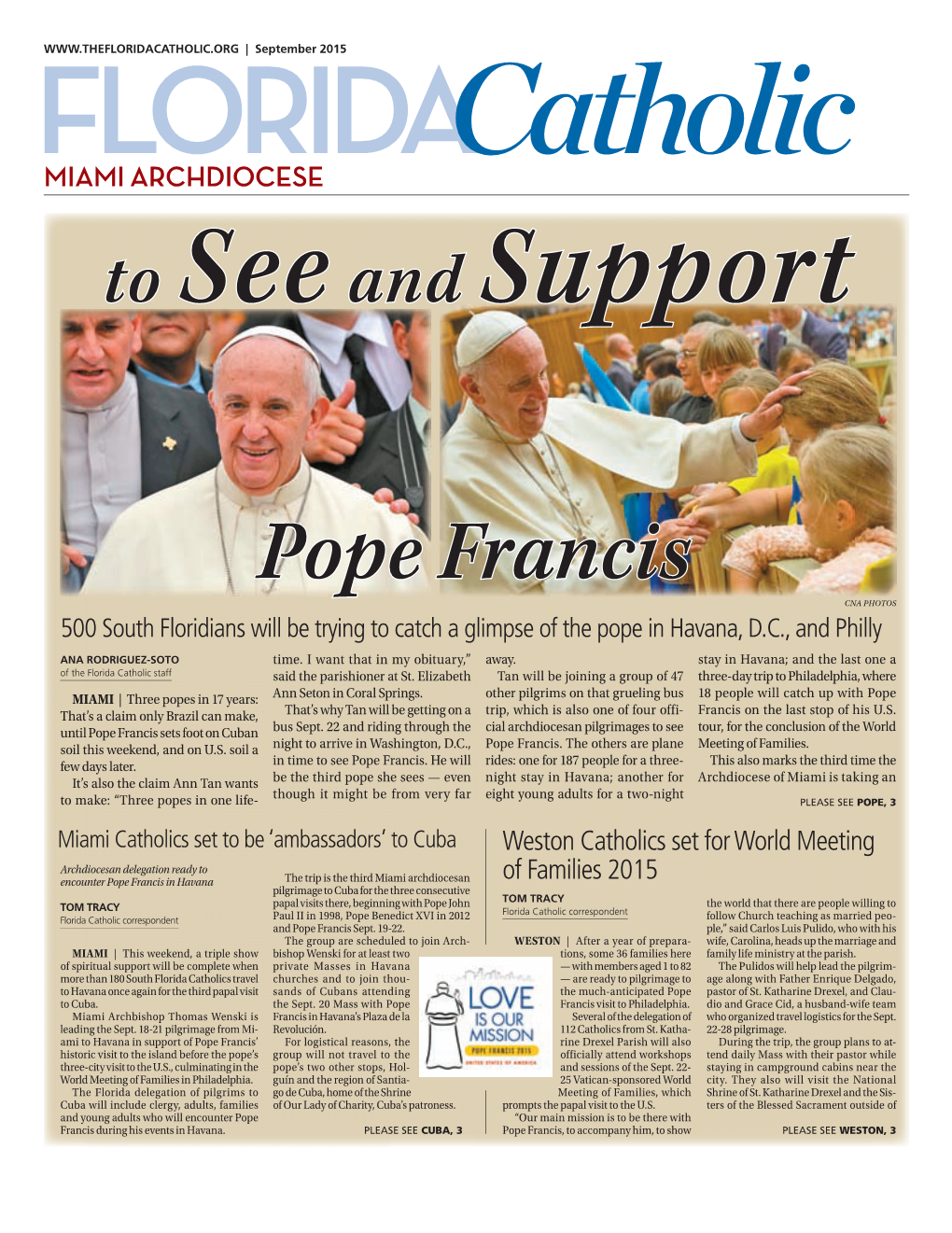 MIAMI ARCHDIOCESE to See and Support