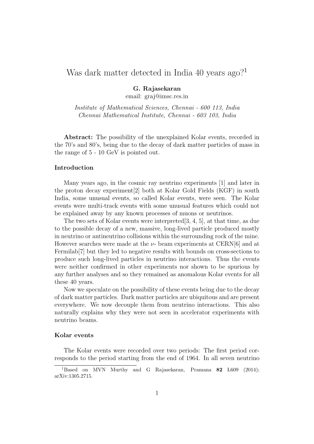 Was Dark Matter Detected in India 40 Years Ago?1