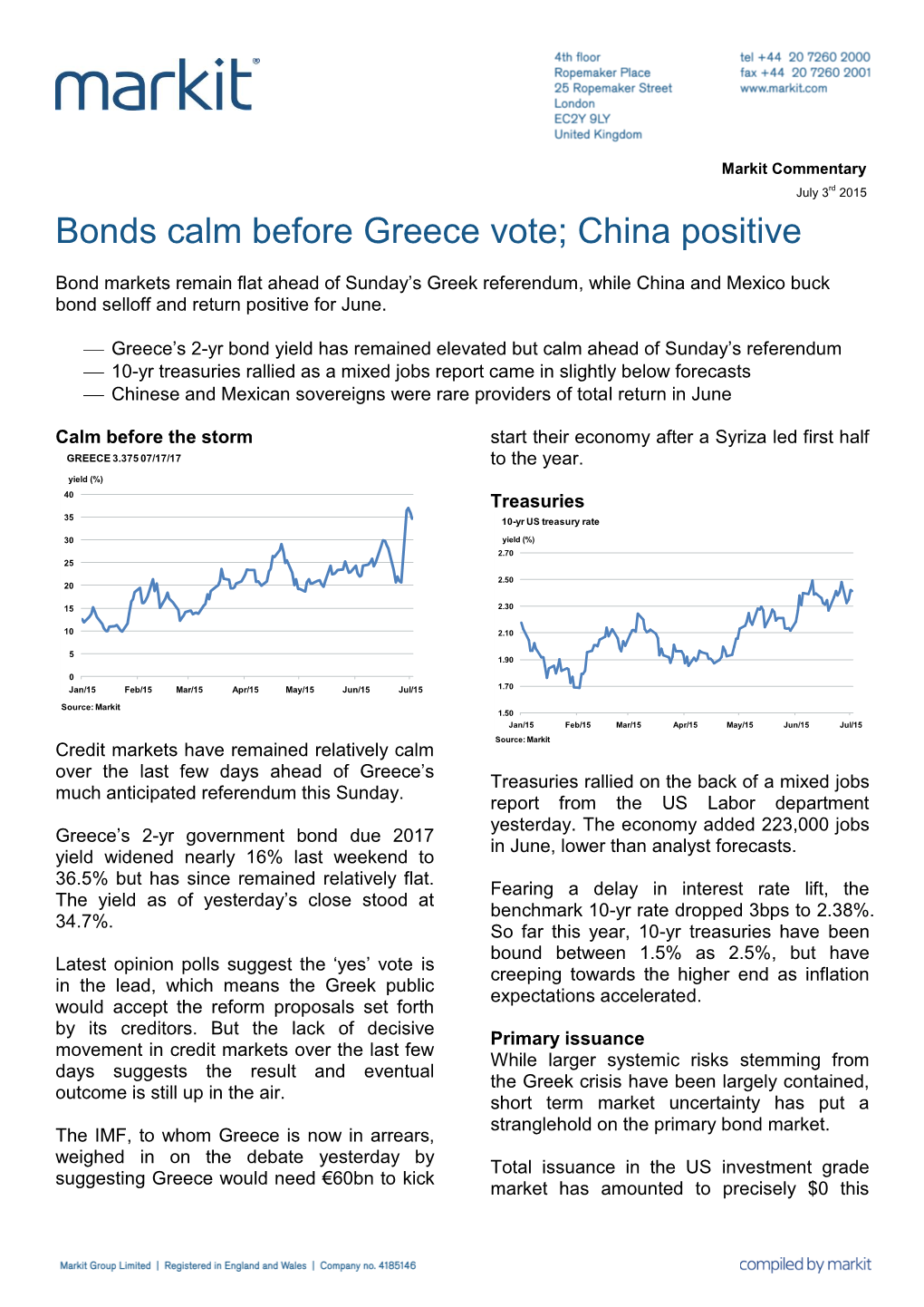 Bonds Calm Before Greece Vote; China Positive