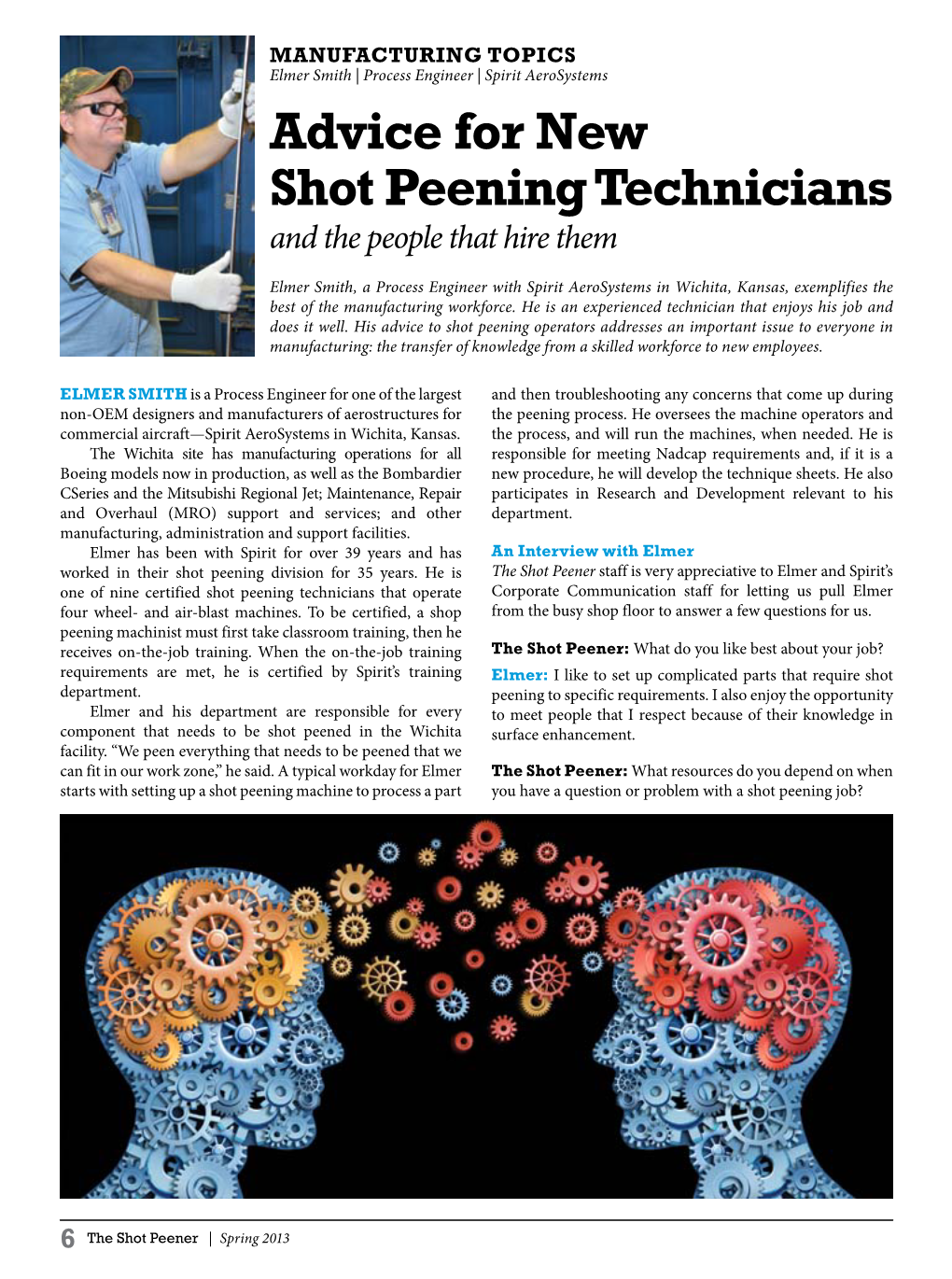 Advice for New Shot Peening Technicians and the People That Hire Them