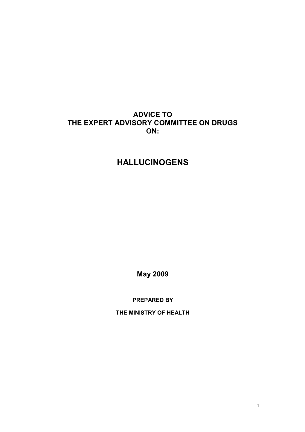 Advice to the Expert Advisory Committee on Drugs On: Hallucinogens