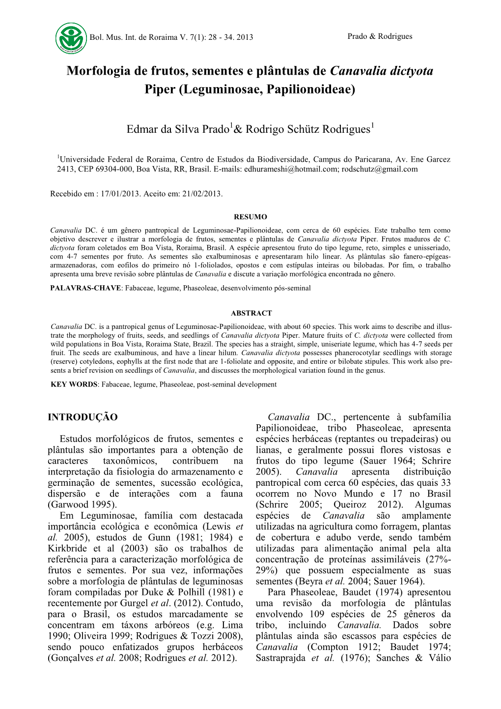 Morfologia De Frutos, Sementes E Plântulas De Canavalia Dictyota Piper (Leguminosae, Papilionoideae)