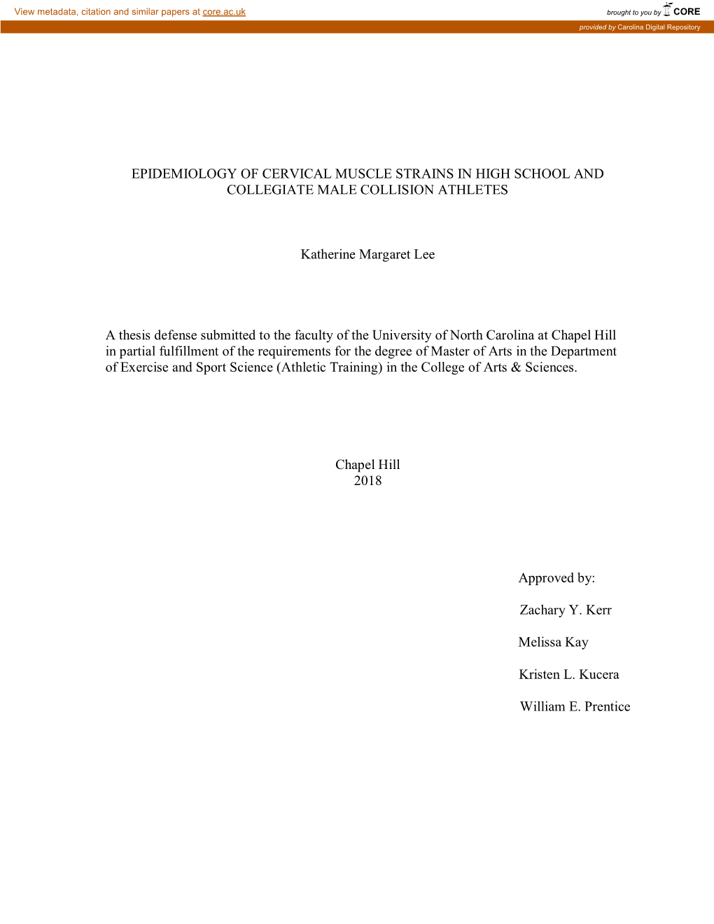 Epidemiology of Cervical Muscle Strains in High School and Collegiate Male Collision Athletes