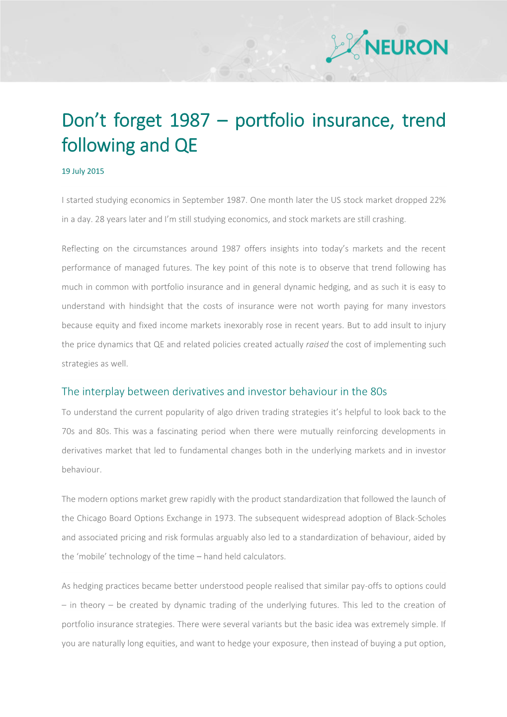 Portfolio Insurance, Trend Following and QE