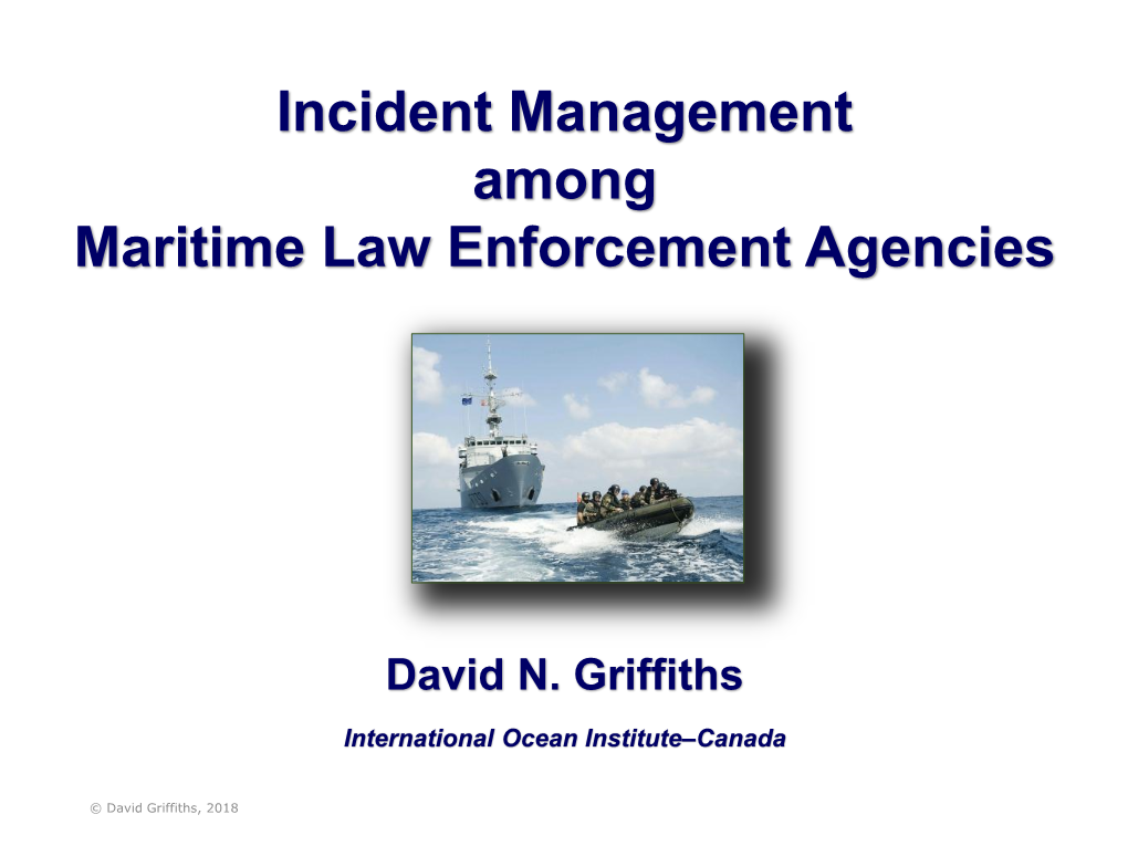 Incident Management Among Maritime Law Enforcement Agencies