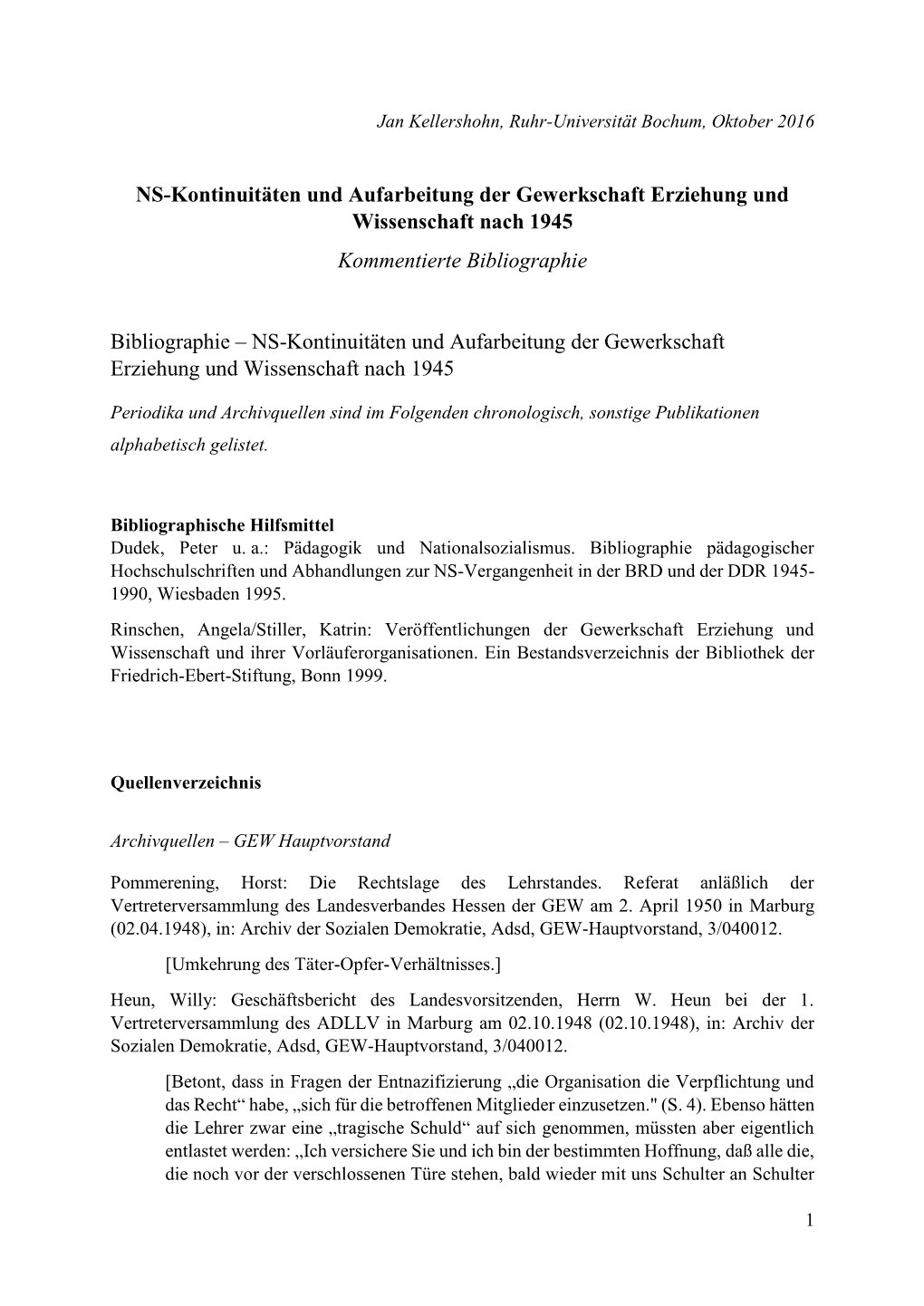 NS-Kontinuitäten Und Aufarbeitung Der Gewerkschaft Erziehung Und Wissenschaft Nach 1945 Kommentierte Bibliographie