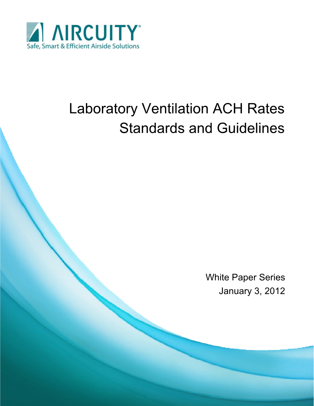 Laboratory Ventilation ACH Rates Standards and Guidelines