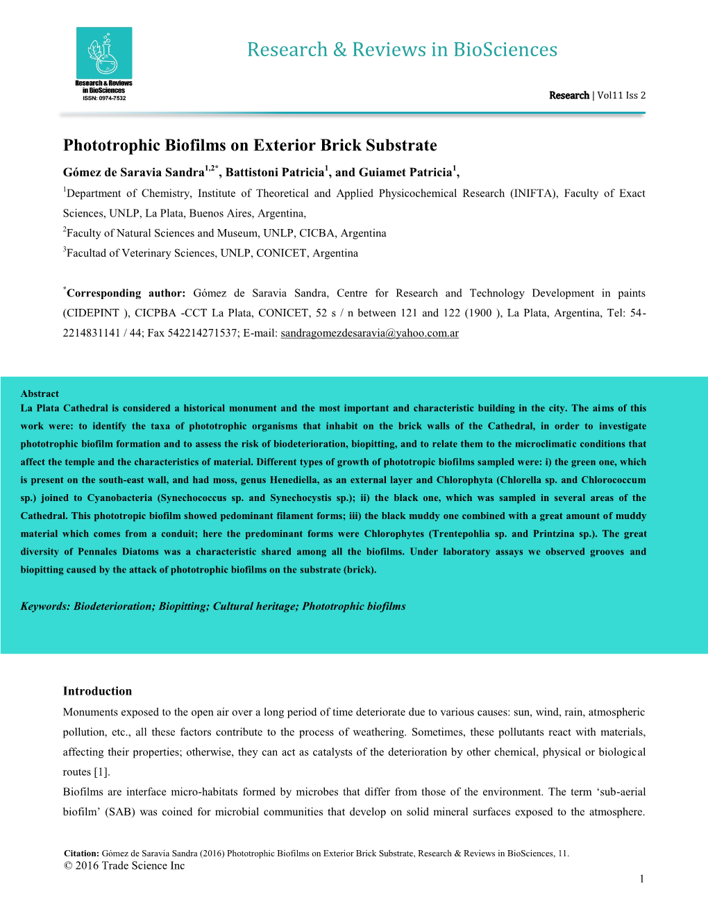 Phototrophic Biofilms on Exterior Brick Substrate