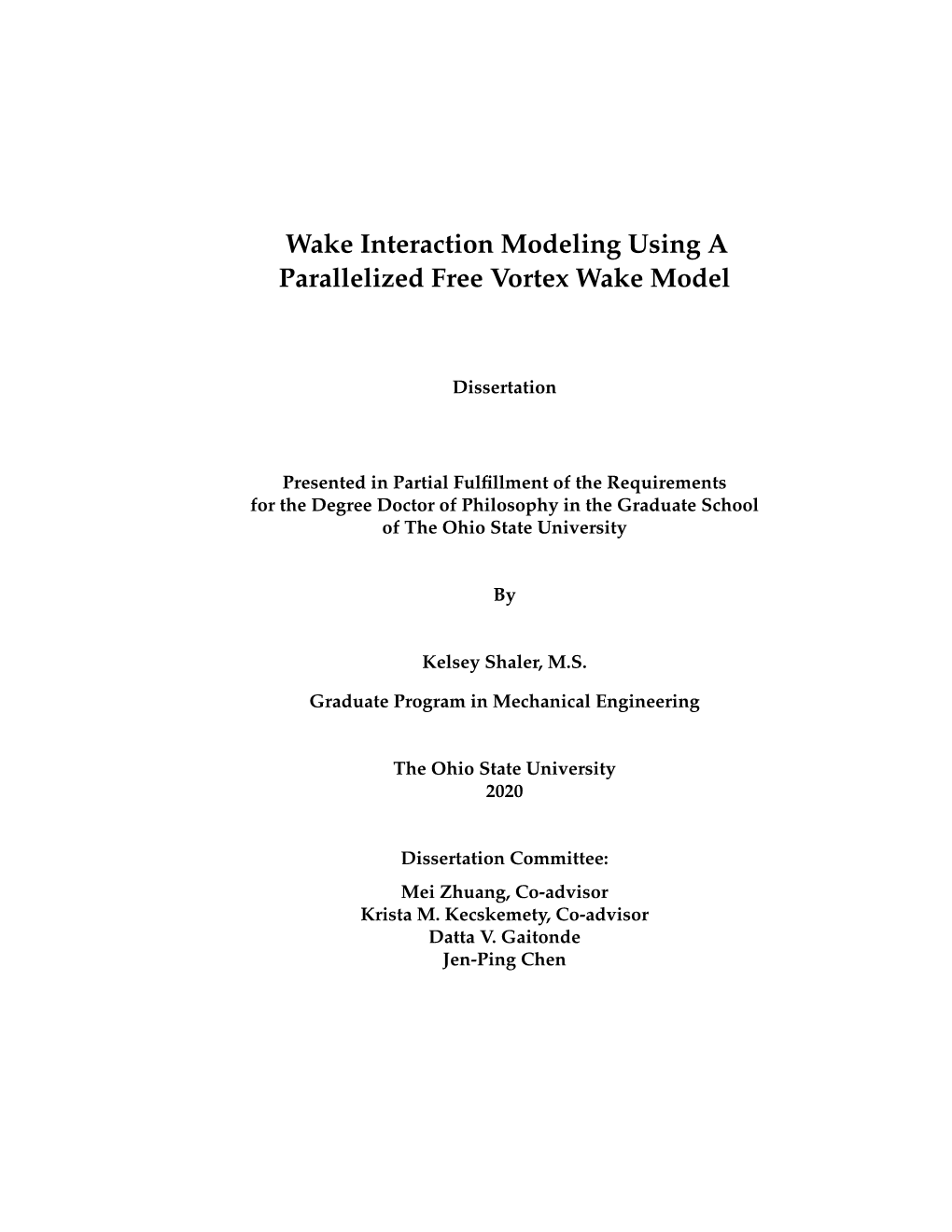 Wake Interaction Modeling Using a Parallelized Free Vortex Wake Model