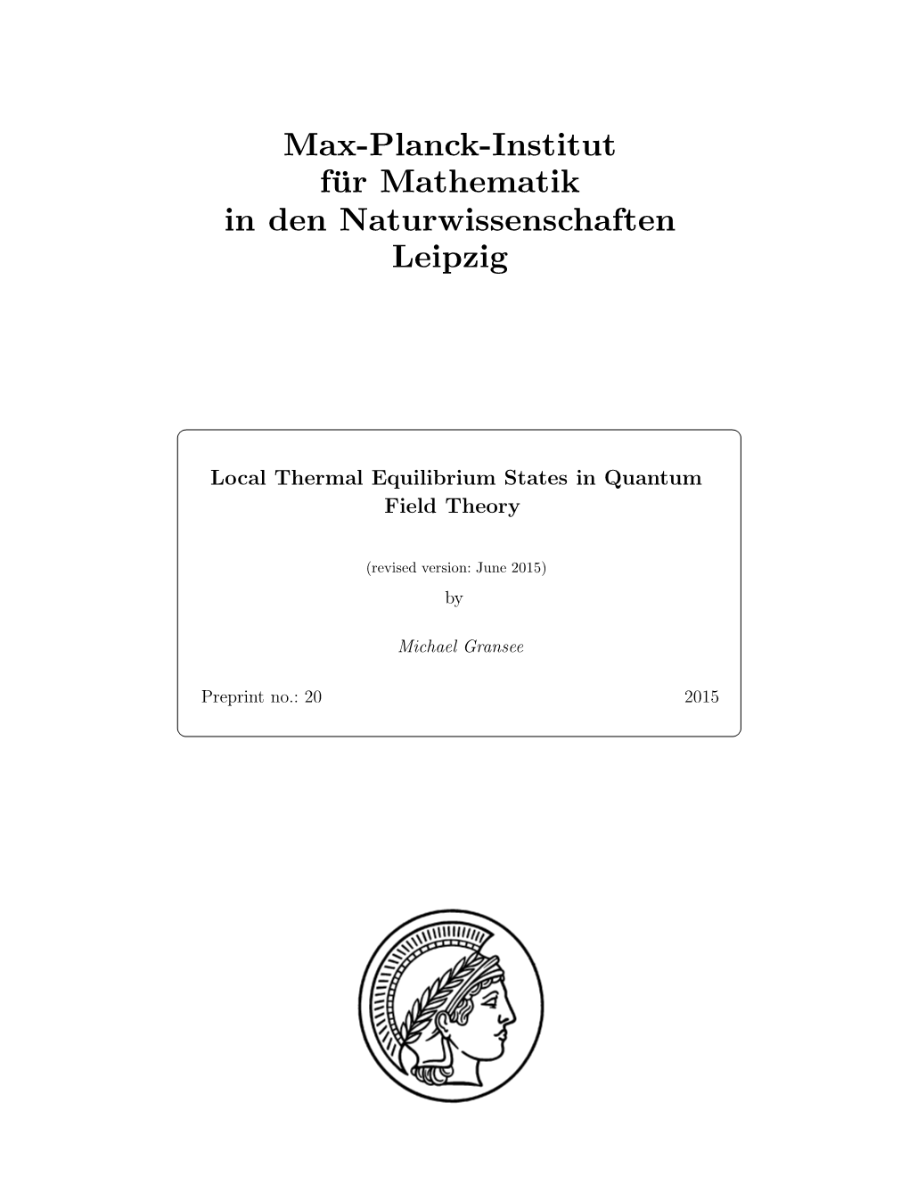 Local Thermal Equilibrium States in Quantum Field Theory