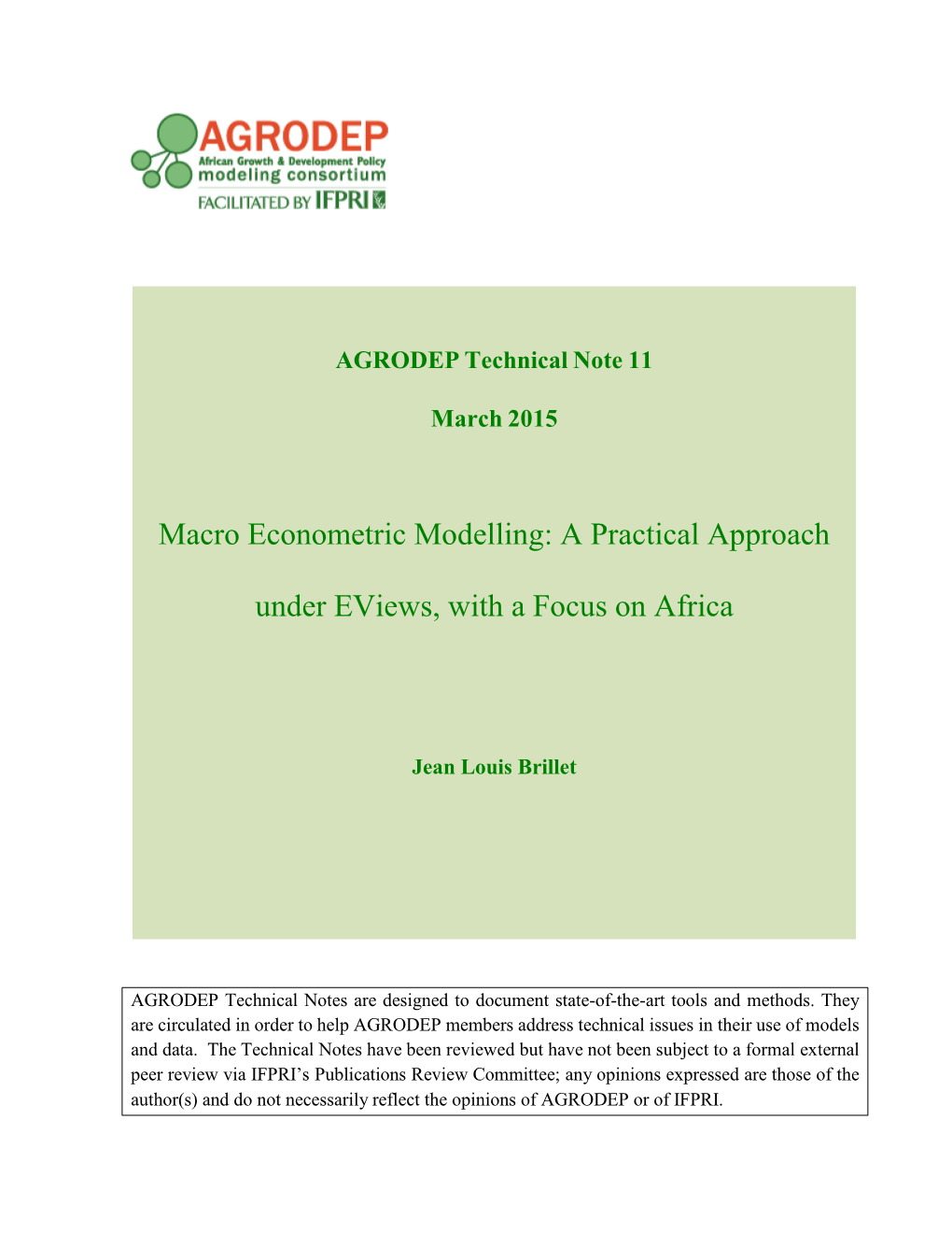 Macro Econometric Modelling: a Practical Approach Under Eviews