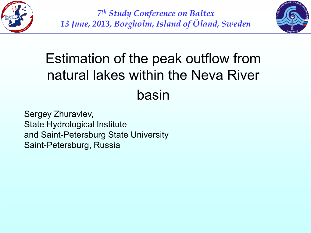 Estimation of the Peak Outflow from Natural Lakes Within the Neva River