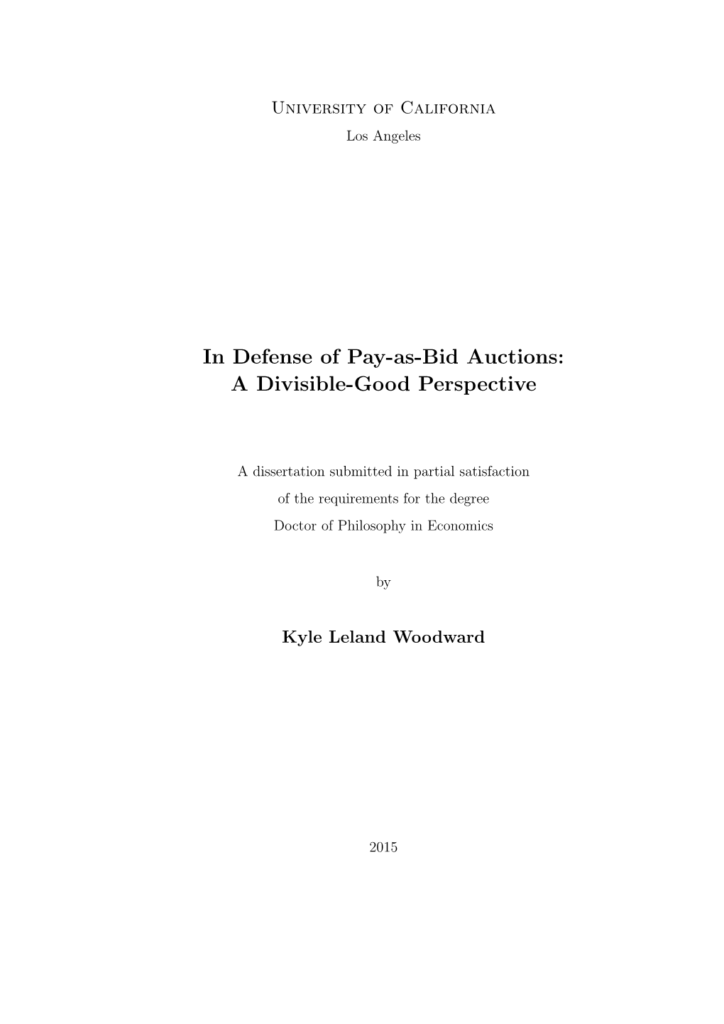 In Defense of Pay-As-Bid Auctions: a Divisible-Good Perspective