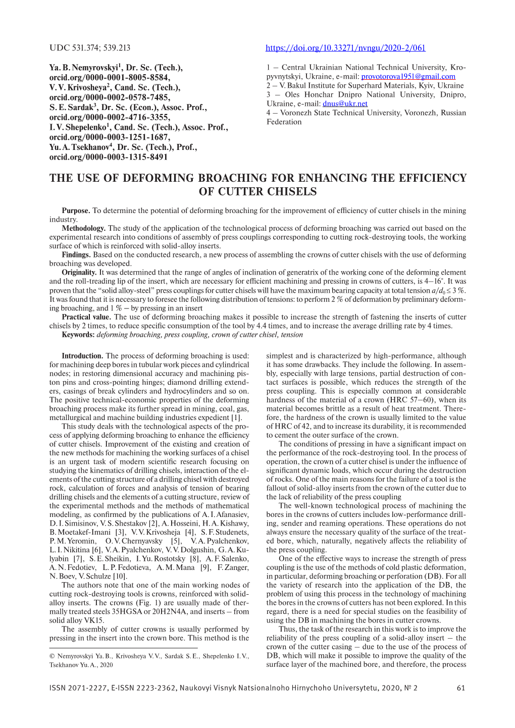 The Use of Deforming Broaching for Enhancing the Efficiency of Cutter Chisels