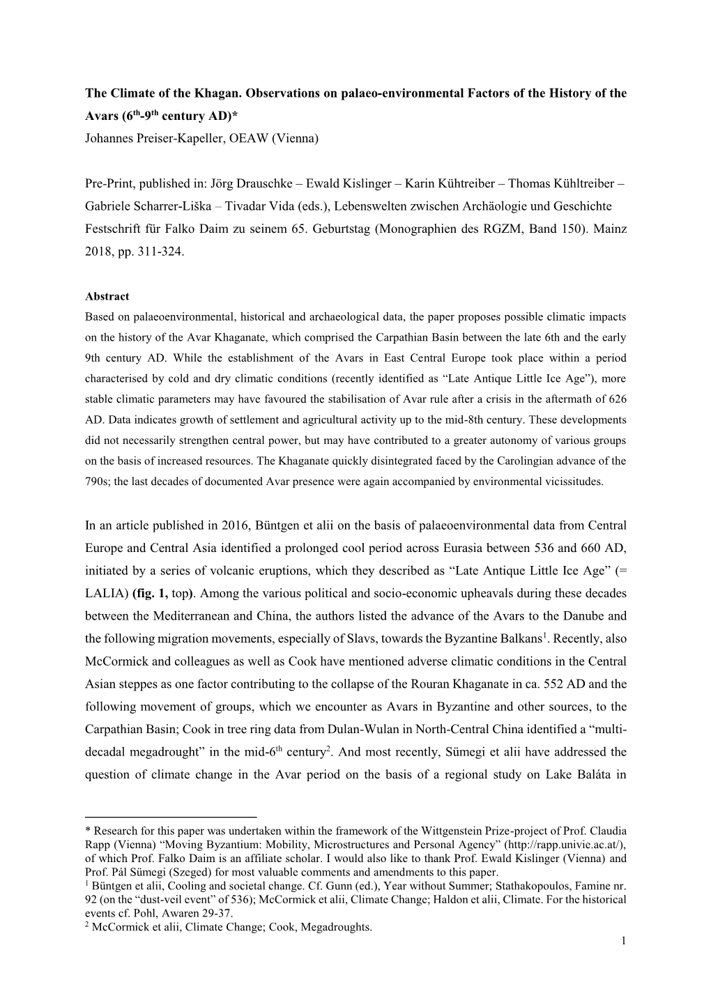 The Climate of the Khagan. Observations on Palaeo-Environmental Factors of the History of the Avars (6Th-9Th Century AD)* Johannes Preiser-Kapeller, OEAW (Vienna)