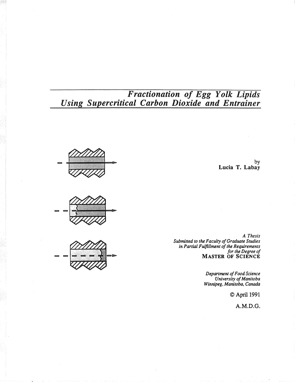 Fractionation of Egg Yolk Lípids Usíng Supercrítícal Carbon Díoxíde and Entrainer