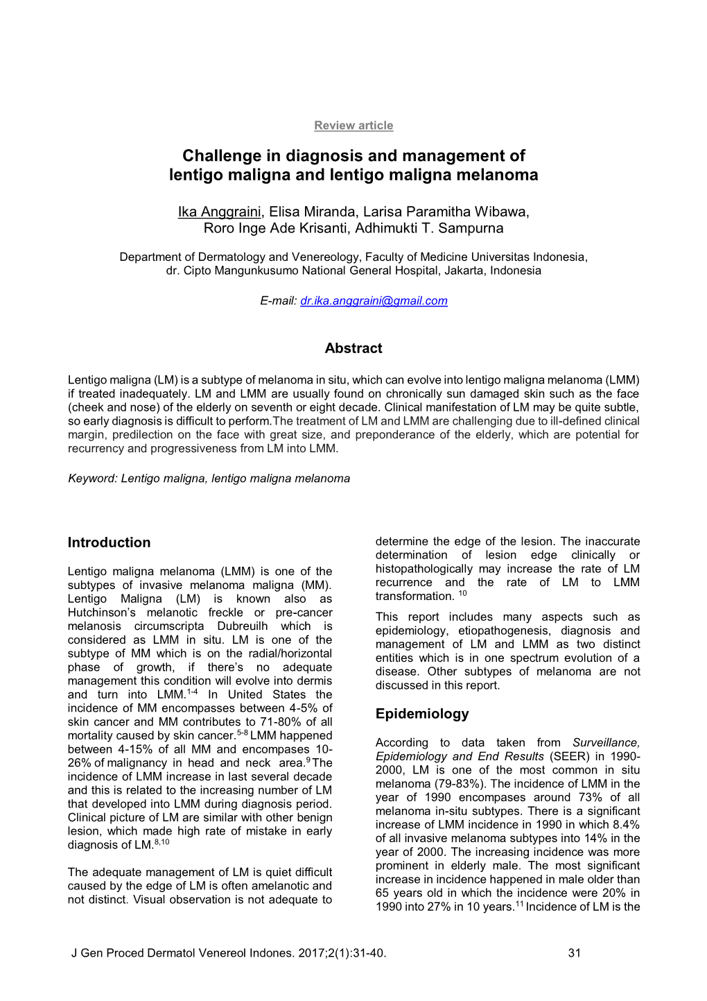 Challenge in Diagnosis and Management of Lentigo Maligna and Lentigo Maligna Melanoma