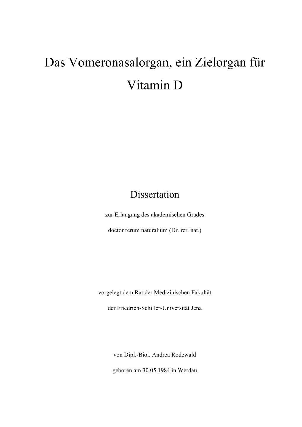Das Vomeronasalorgan, Ein Zielorgan Für Vitamin D
