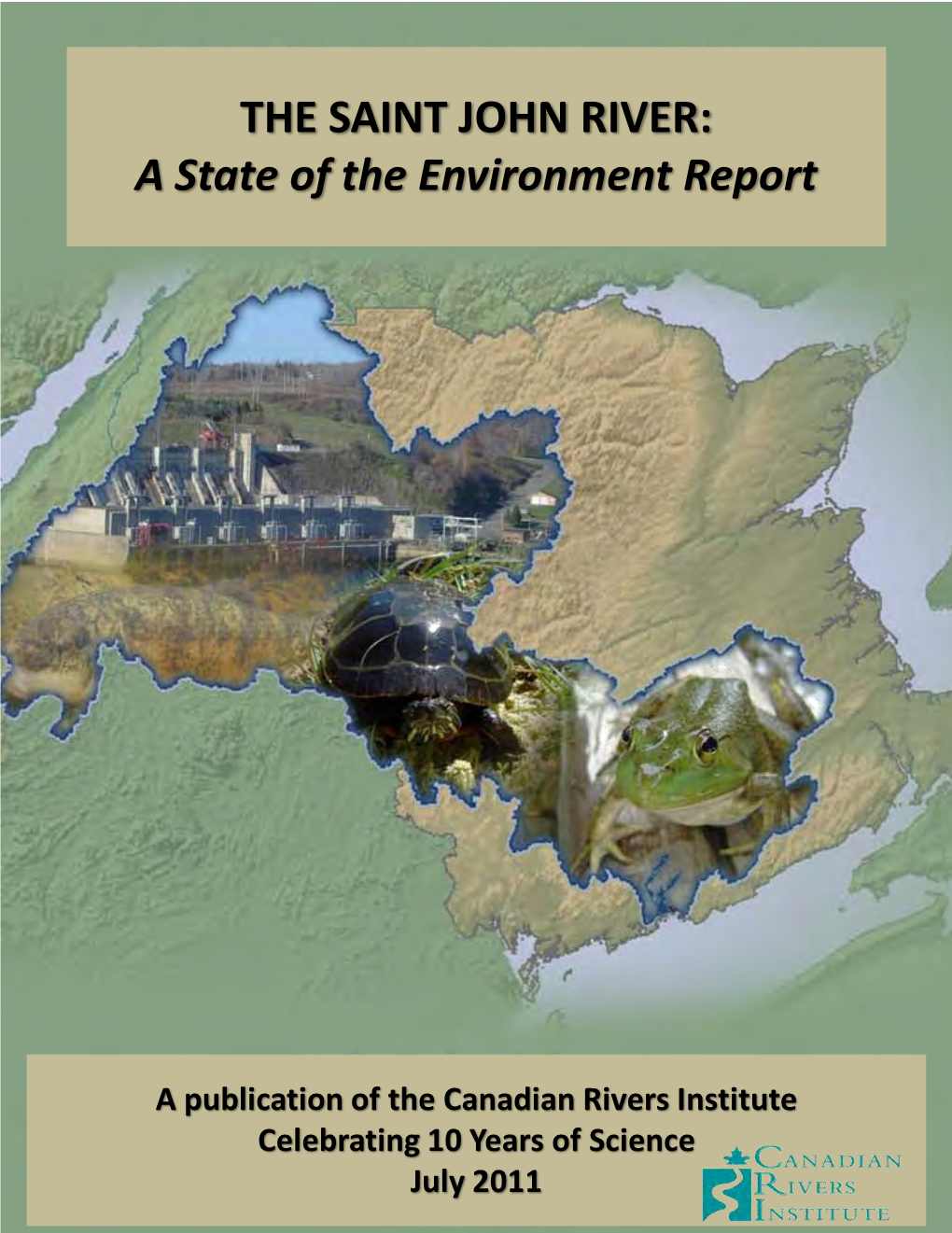 THE SAINT JOHN RIVER: a State of the Environment Report