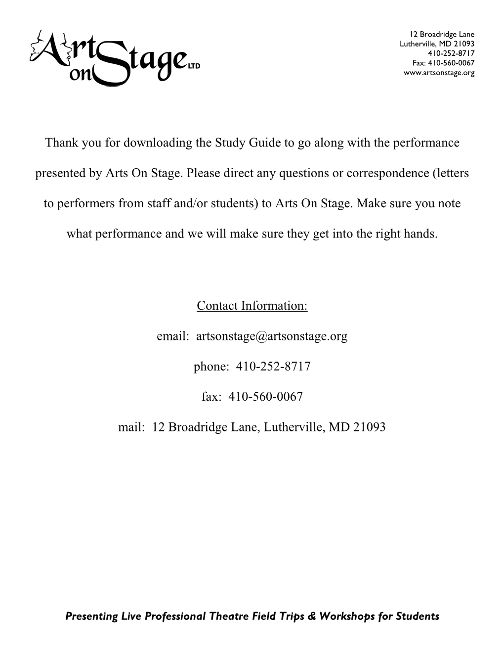 Study Guide to Go Along with the Performance Presented by Arts on Stage