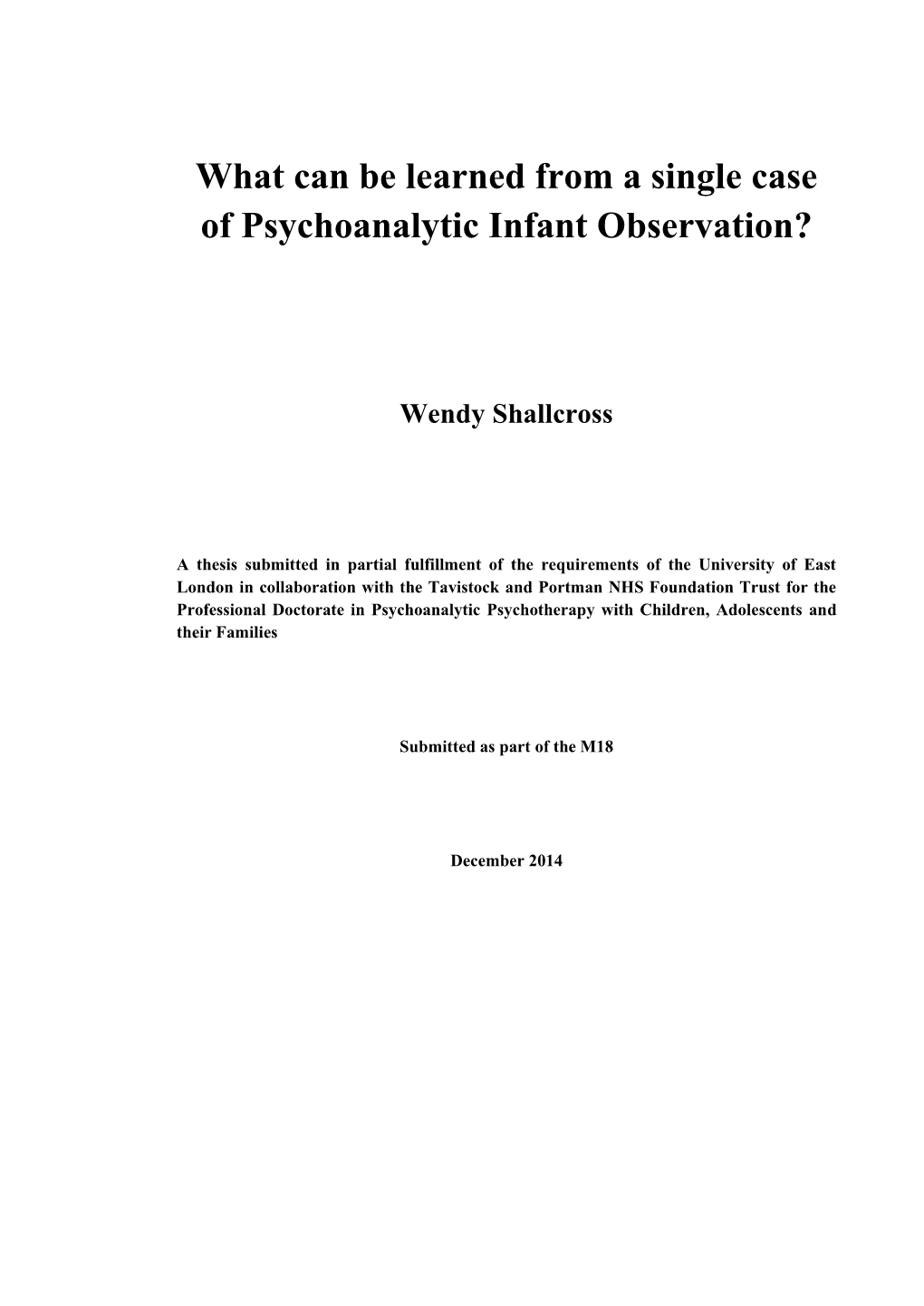 What Can Be Learned from a Single Case of Psychoanalytic Infant Observation?