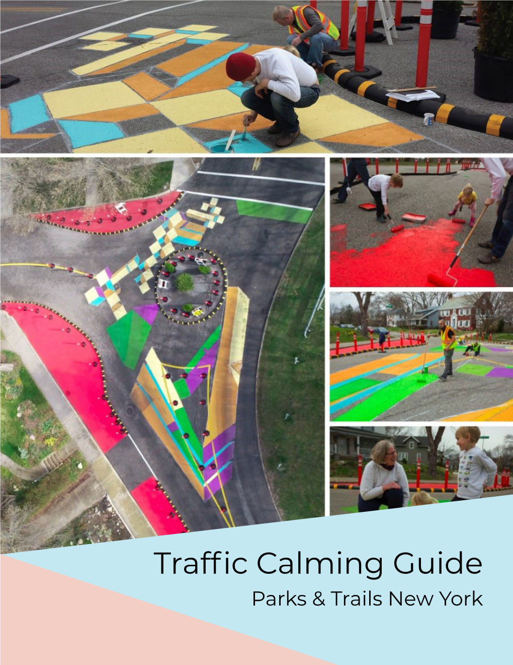 Traffic Calming Guide Parks & Trails New York What Is ‘Traffic Calming’ and How Does It Work?