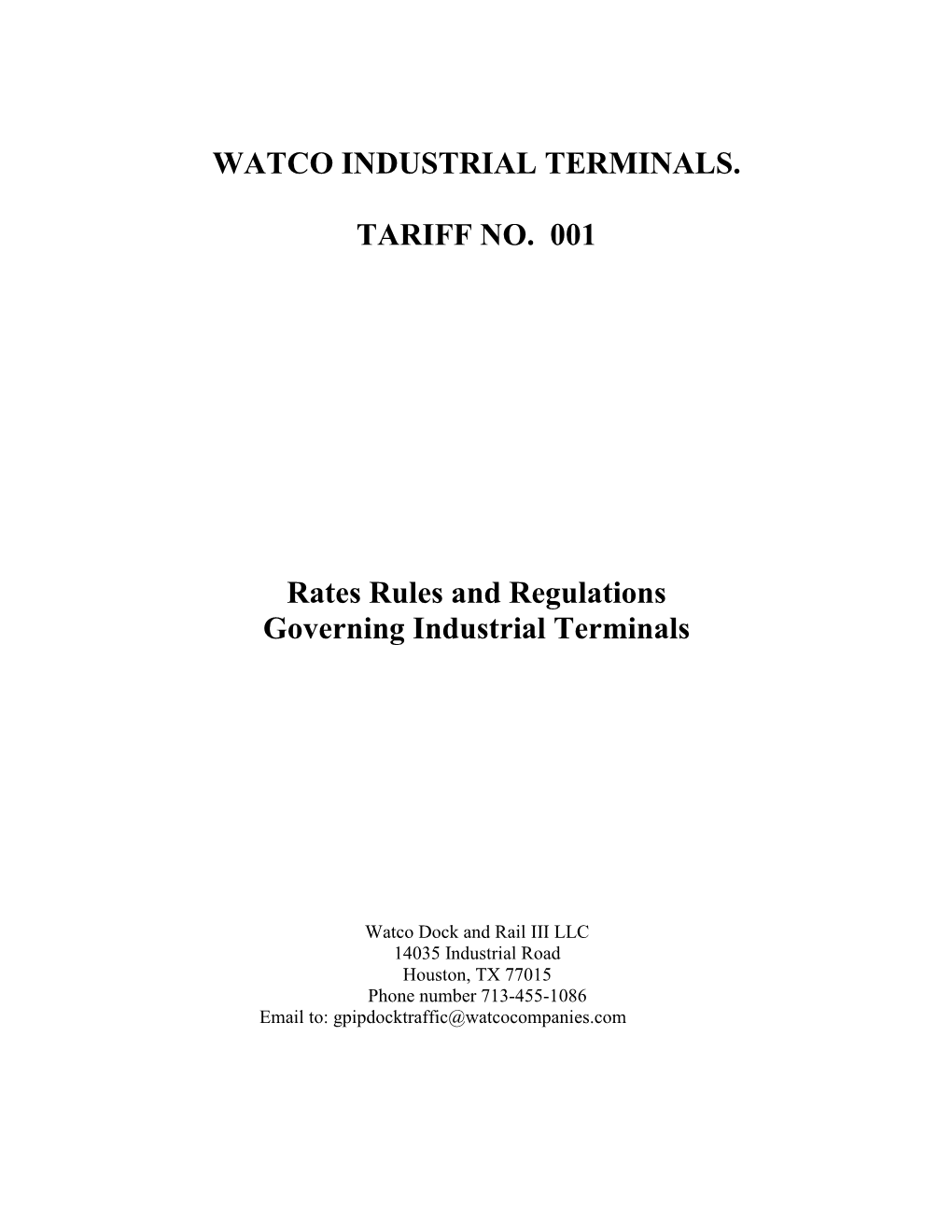 WATCO INDUSTRIAL TERMINALS. TARIFF NO. 001 Rates Rules And