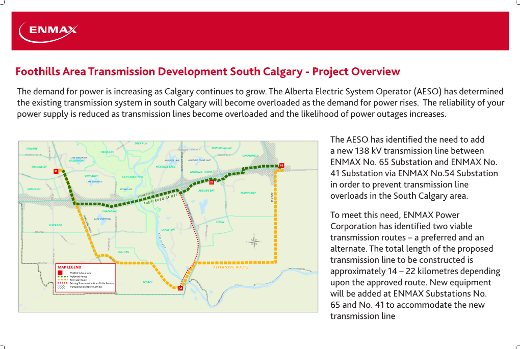 Foothills Area Transmission Development South Calgary - Project Overview the Demand for Power Is Increasing As Calgary Continues to Grow