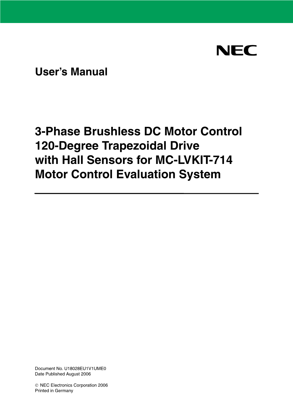 3-Phase Brushless DC Motor Control 120-Degree Trapezoidal Drive with Hall Sensors for MC-LVKIT-714 Motor Control Evaluation System