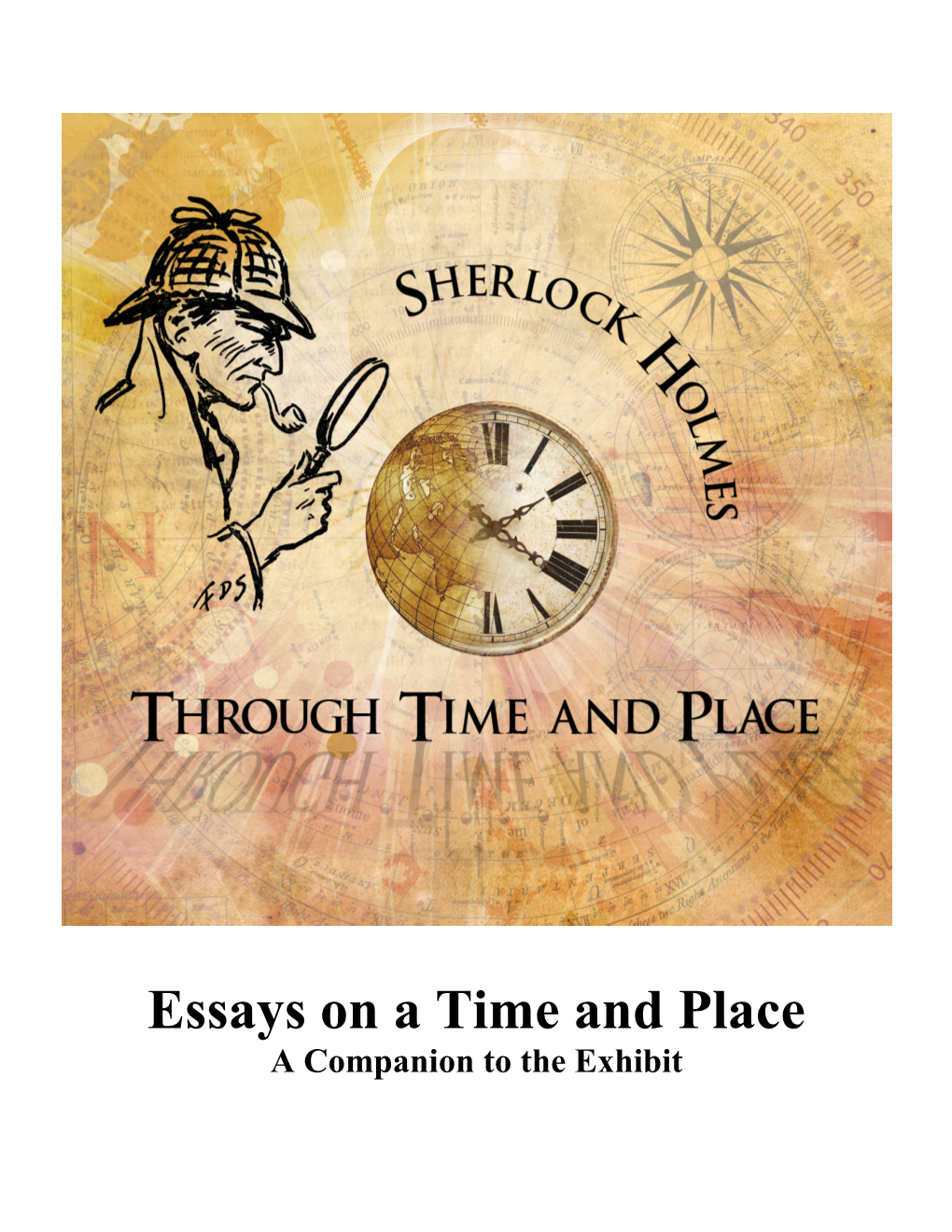 Essays on a Time and Place a Companion to the Exhibit