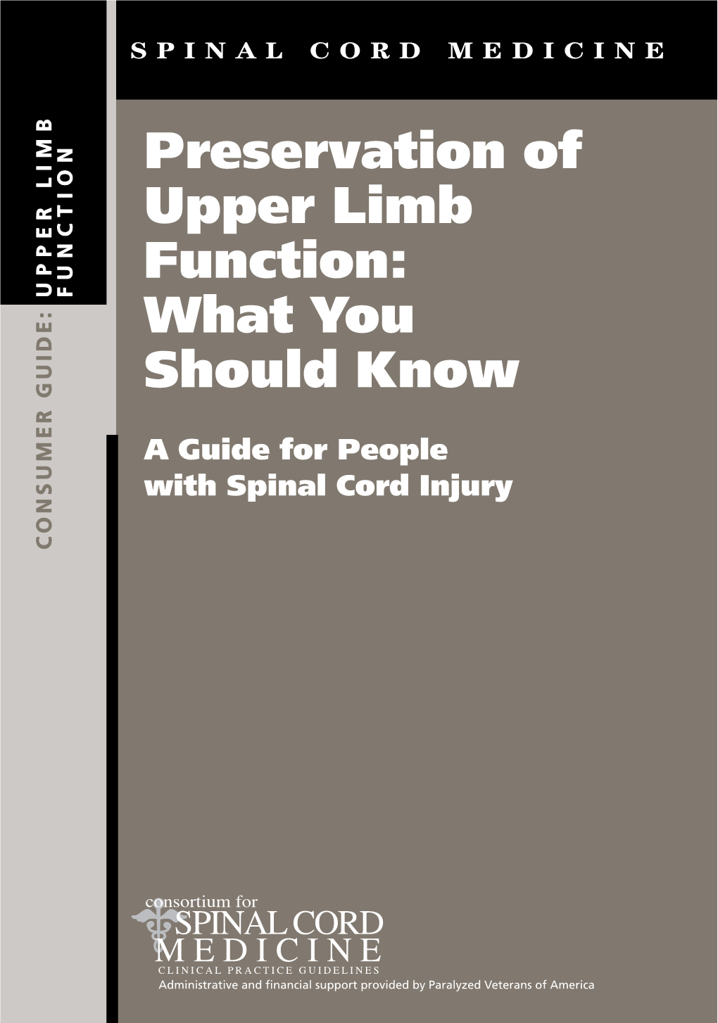 Preservation of Upper Limb Function: What You Should Know