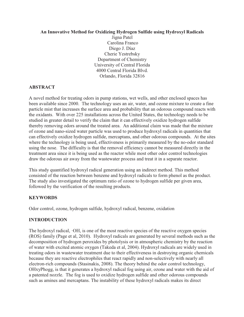 An Innovative Method for Oxidizing Hydrogen Sulfide Using Hydroxyl Radicals Jigna Patel Carolina Franco Diego J