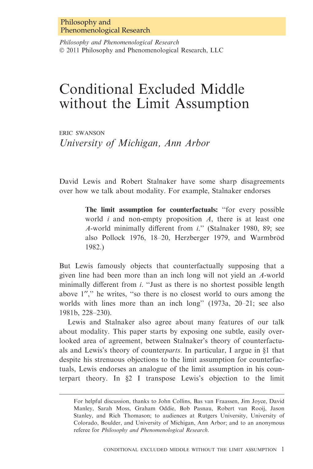 Conditional Excluded Middle Without the Limit Assumption Eric Swanson University of Michigan, Ann Arbor