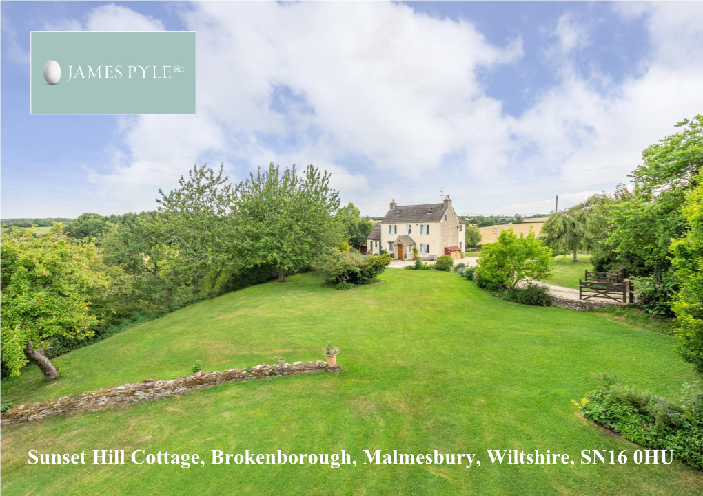 Sunset Hill Cottage, Brokenborough, Malmesbury, Wiltshire, SN16