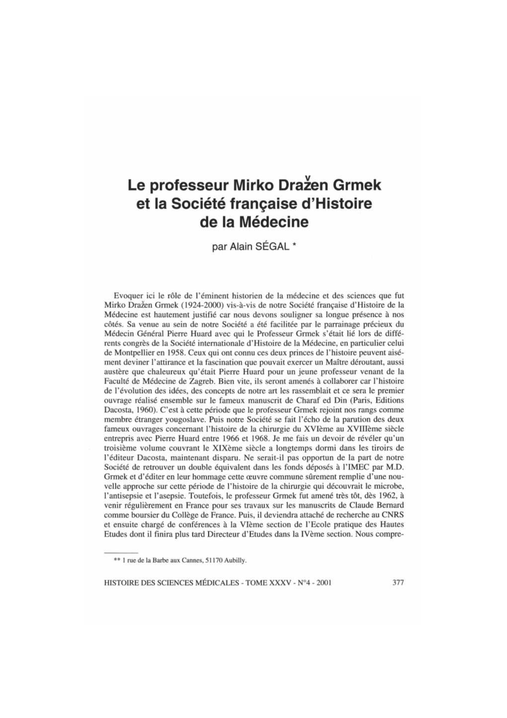 Le Professeur Mirko Drazen Grmek Et La Société Française D'histoire De La Médecine