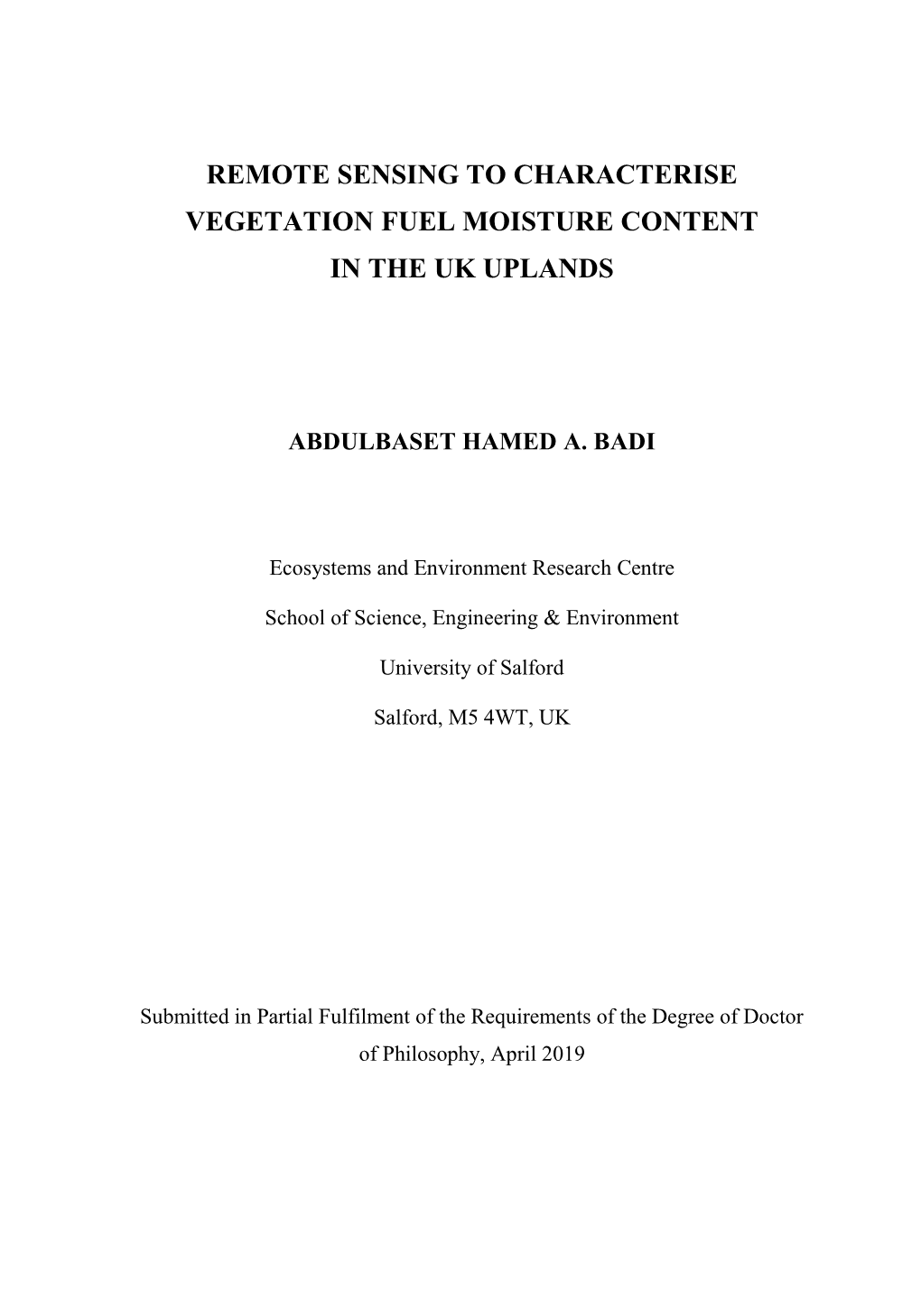 Remote Sensing to Characterise Vegetation Fuel Moisture Content in the Uk Uplands