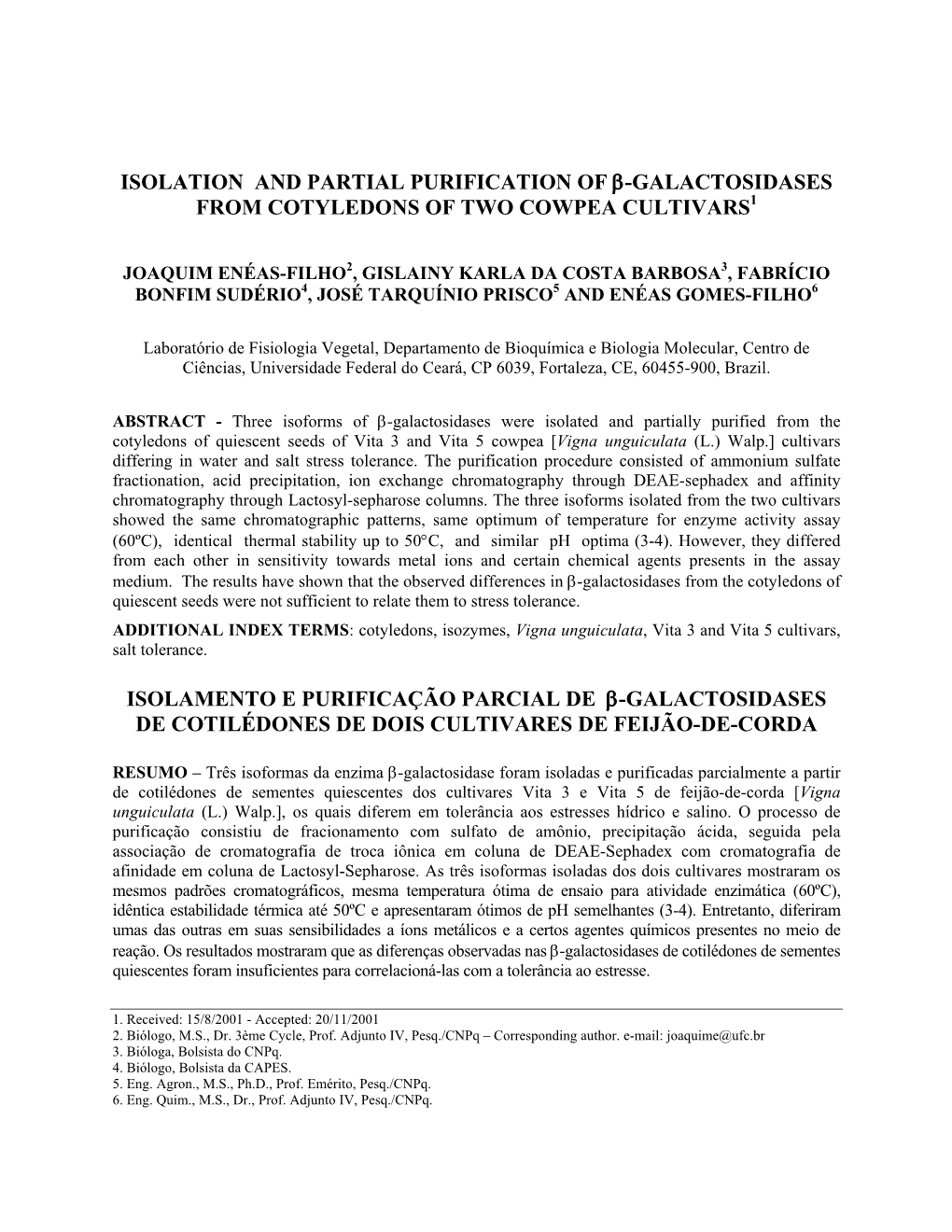 Isolation and Partial Purification of Β-Galactosidases from Cotyledons of Two Cowpea Cultivars1