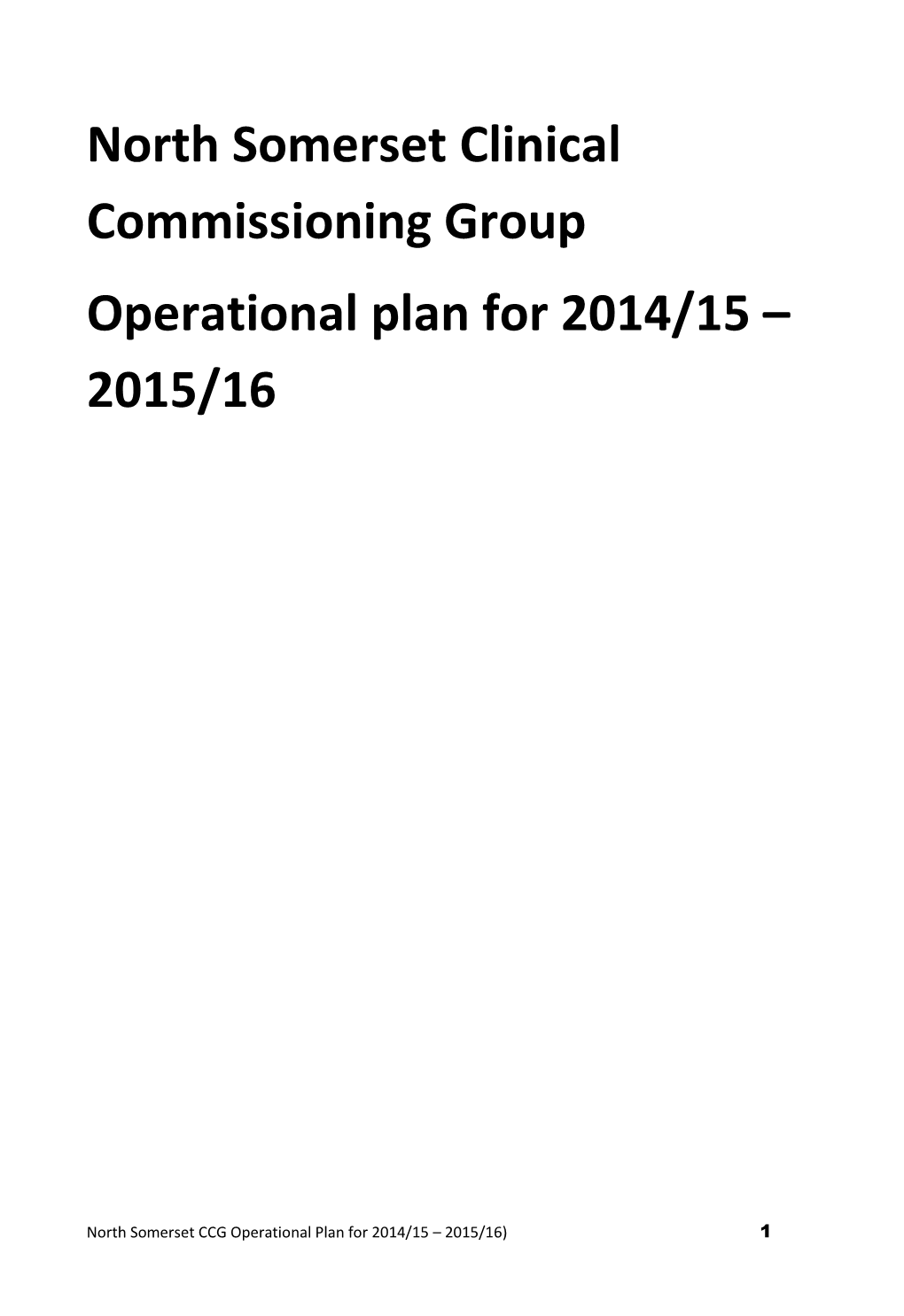 North Somerset Clinical Commissioning Group Operational Plan for 2014/15 – 2015/16