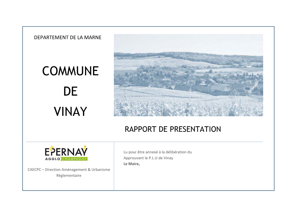 Commune De Vinay a Été Approuvé Le 26 Du 24 Mars 2014 Engage Ce Document Vers Une Meilleure Prise En Compte Mars 2002