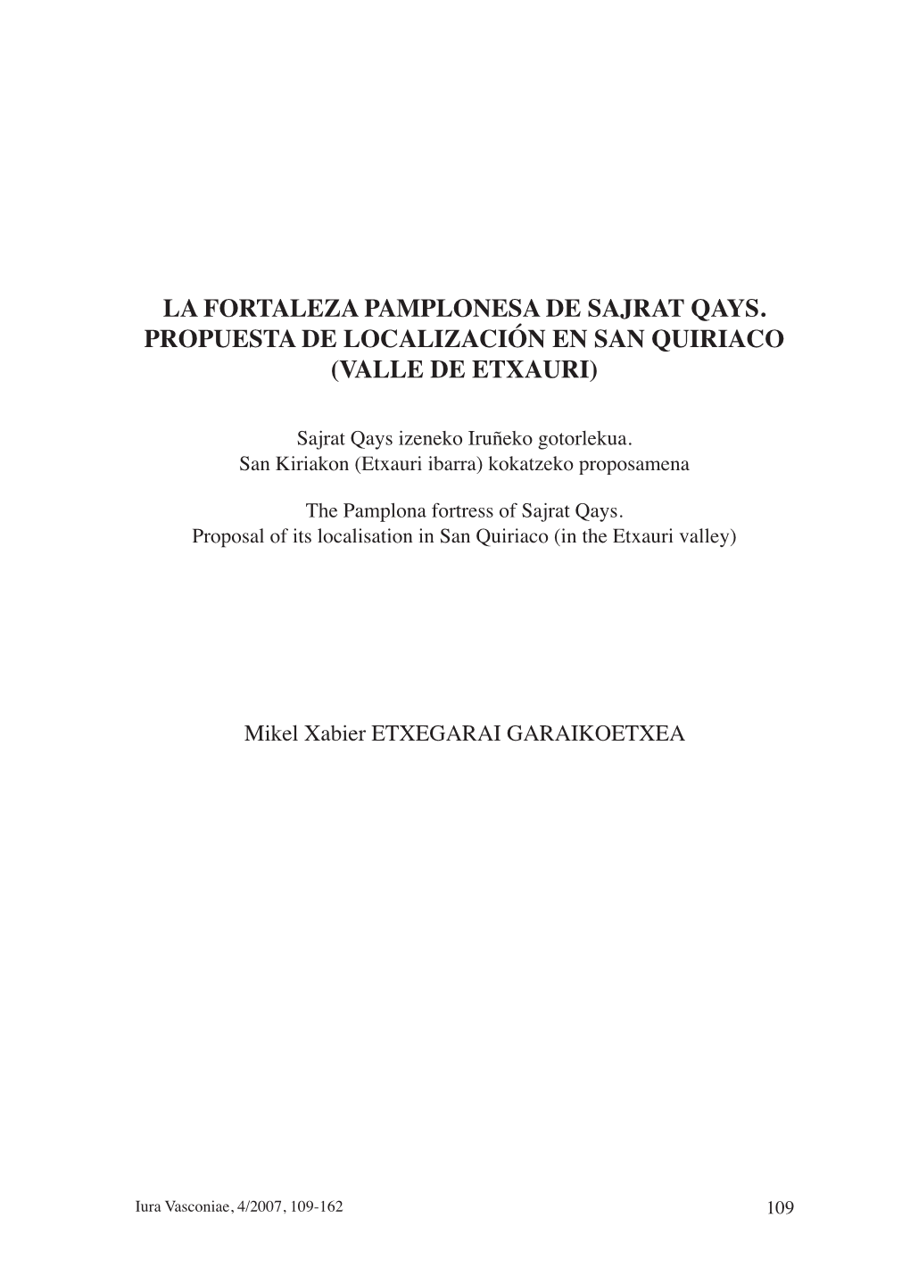 La Fortaleza Pamplonesa De Sajrat Qays. Propuesta De Localización En San Quiriaco (Valle De Etxauri)