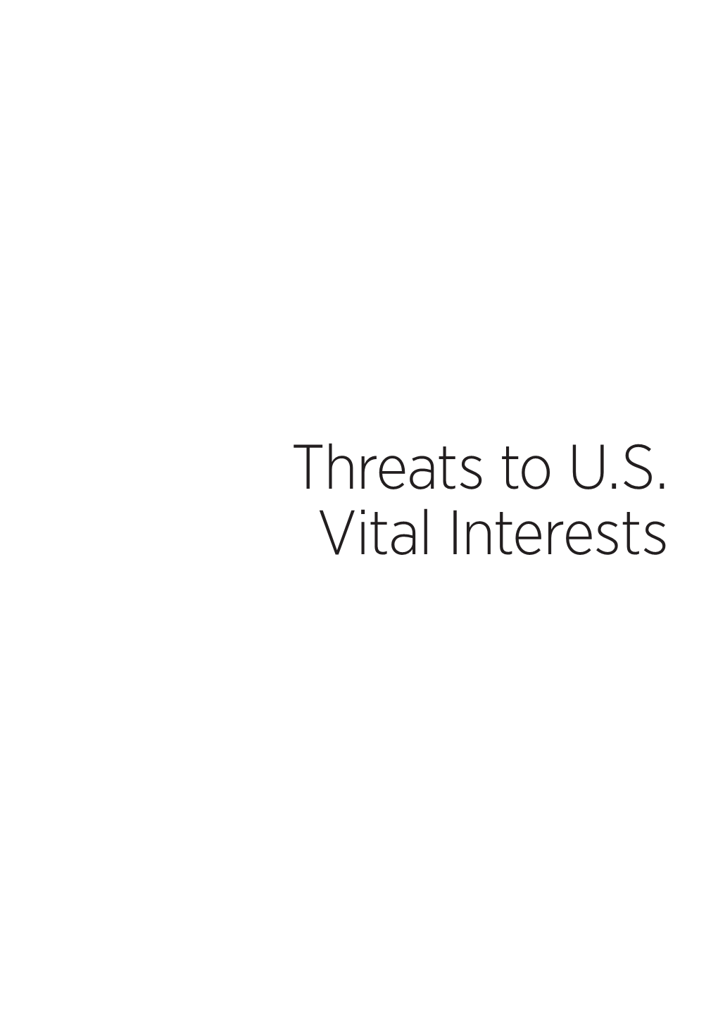 Assessing Threats to US Vital Interests