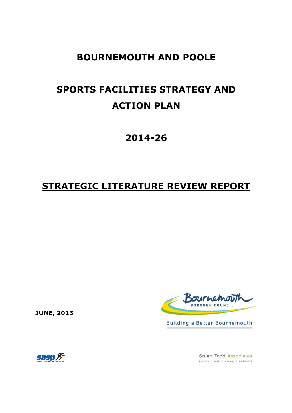 The Bournemouth and Poole Sports Strategy Strategic Literature Review