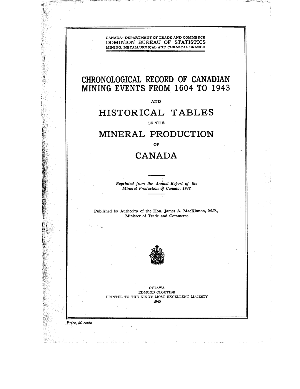 Chronological Record of Canadian Mining Events from 1604 to 1943