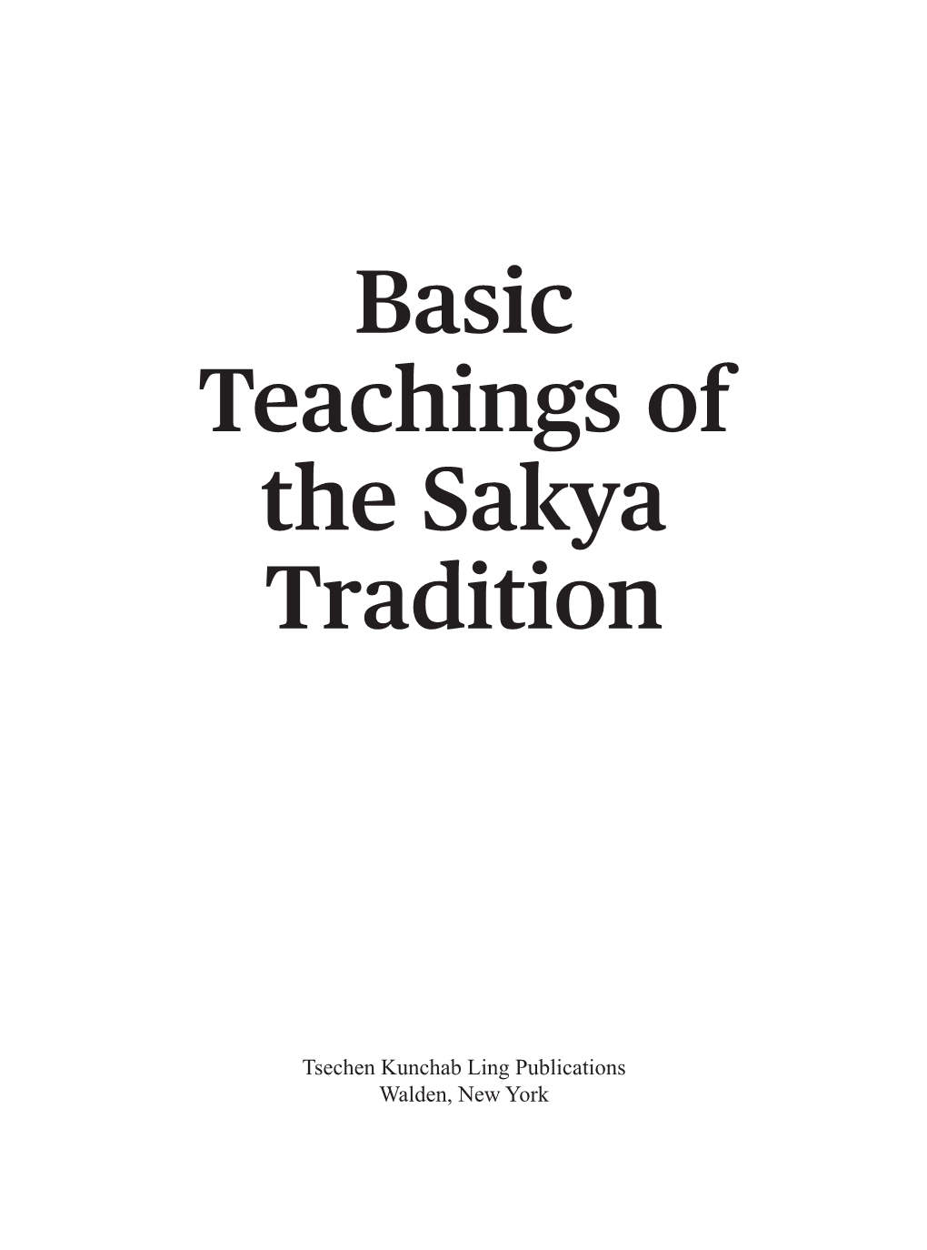 Basic Teachings of the Sakya Tradition