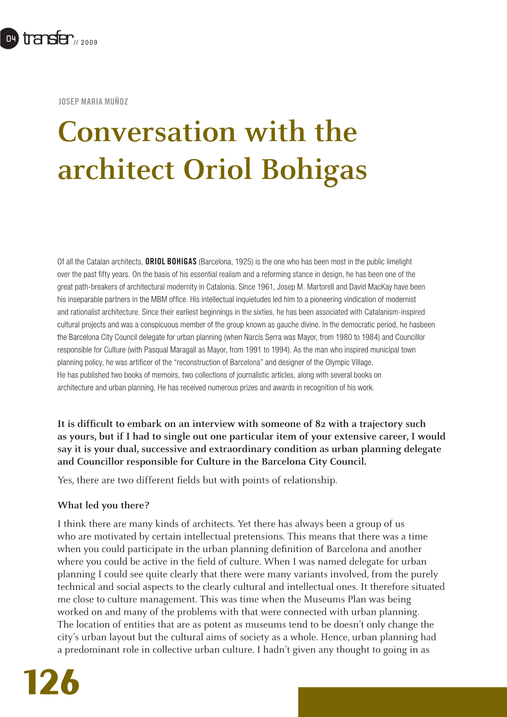 Conversation with the Architect Oriol Bohigas